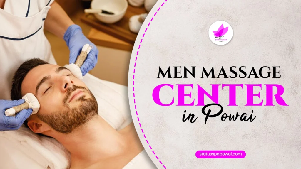 Men massage Center in Powai